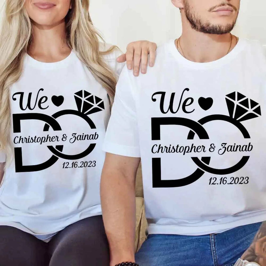 Custom 'We Do' Engagement Shirt – Personalized Couple Top white