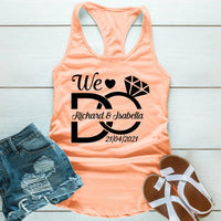 Custom 'We Do' Engagement Shirt – Personalized Couple Tees