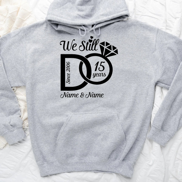 We Still Do Anniversary Long Sleeve Shirts, Sweatshirts & Hoodies For Couples