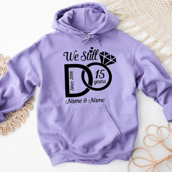 We Still Do Anniversary Long Sleeve Shirts, Sweatshirts & Hoodies For Couples