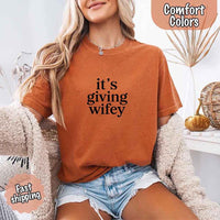 It’s Giving Wifey Comfort Colors Tee – Bride to Be or Wedding Gift Shirt
