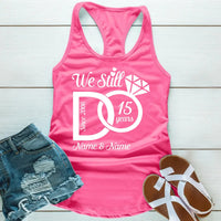 Todavía decimos "Sí, quiero" Camisetas de aniversario