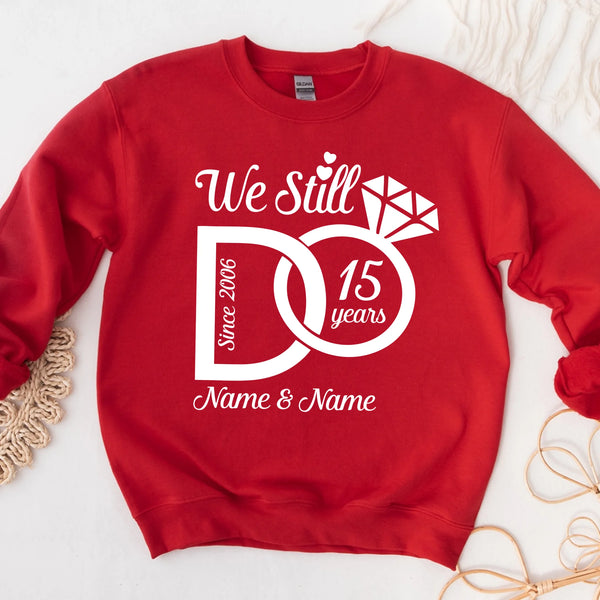 We Still Do Special Edition Long Sleeve Shirts, Sweatshirts & Hoodies