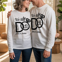 We Still Do Anniversary Long Sleeve For Couples