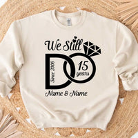 We Still Do Anniversary Long Sleeve Shirts, Sweatshirts & Hoodies For Couples