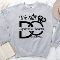💓 We Still Do Couples Anniversary Long Sleeve Edition 🍾