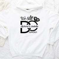 💓 We Still Do Couples Anniversary Long Sleeve Edition 🍾