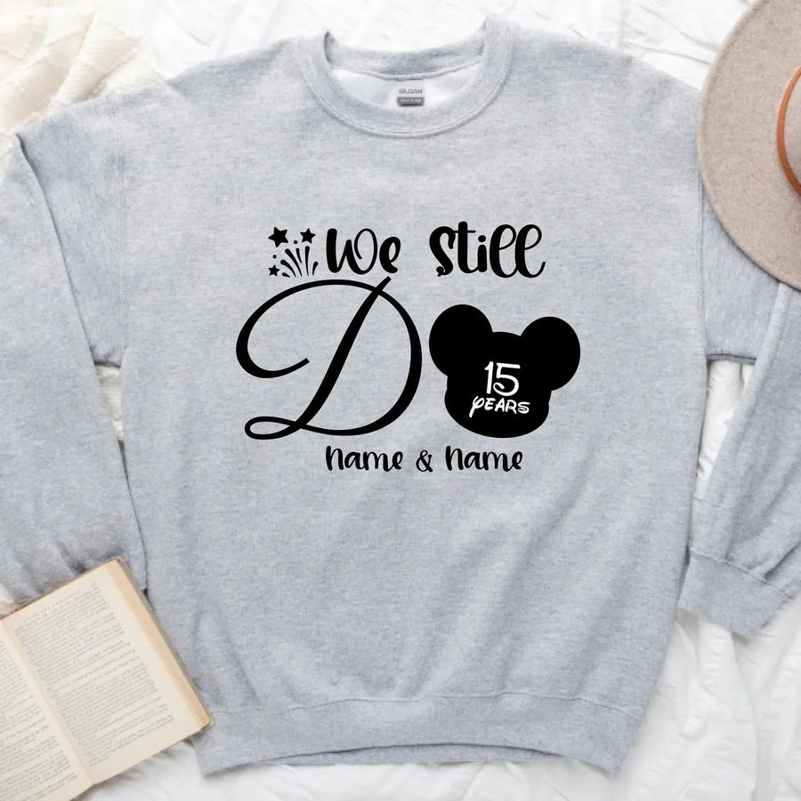 We Still Do Magic Theme Personalized Anniversary Long Sleeve, Sweatshirt & Hoodies