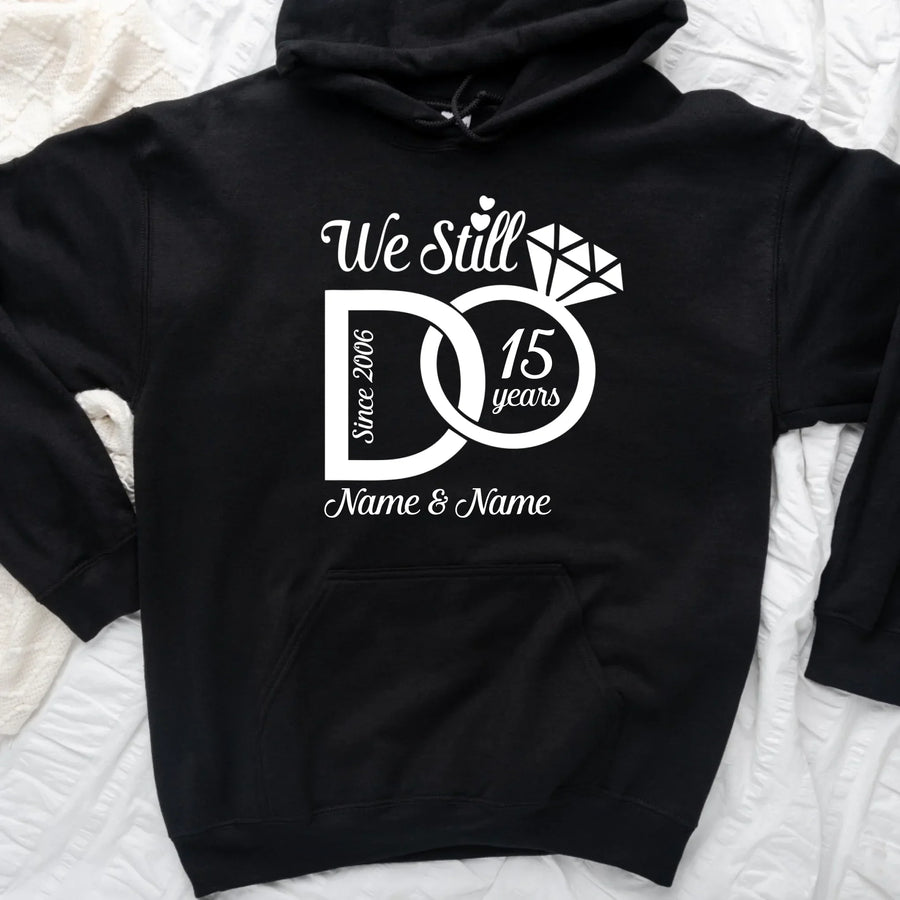 We Still Do Special Edition Long Sleeve Shirts, Sweatshirts & Hoodies