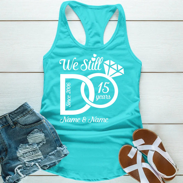 We Still Do Special Edition Shirts