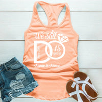 Todavía decimos "Sí, quiero" Camisetas de aniversario