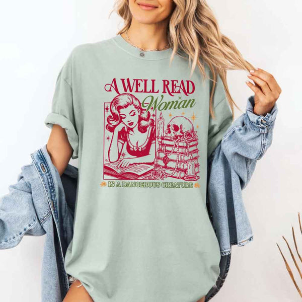 A Well Read Woman Comfort Colors - Book Lover Tee
