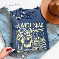 A Well Read Woman Comfort Colors - Book Lover Tee