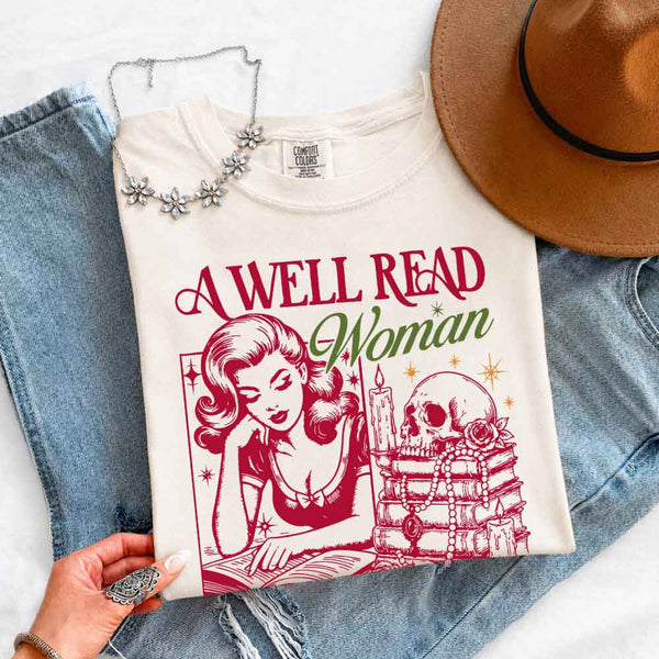 A Well Read Woman Comfort Colors - Book Lover Tee