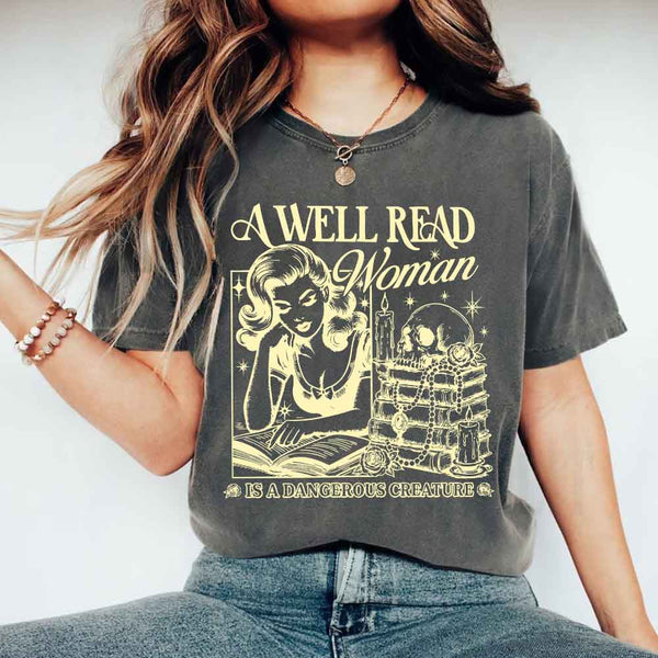 May include A Well Read Woman Comfort Colors t-shirt with literary graphic, relaxed unisex fit, and garment-dyed cotton