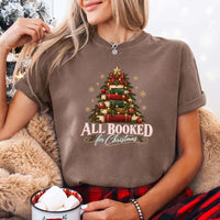 May include an All Booked for Christmas Comfort Colors T-Shirt featuring a festive book lover statement design.