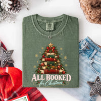 May include an All Booked for Christmas Comfort Colors T-Shirt featuring a festive book lover statement design.