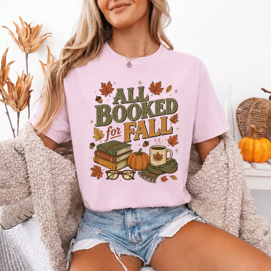 All Booked for Fall Comfort Colors T-Shirt | Cozy Book Lover Tee
