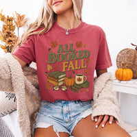 All Booked for Fall Comfort Colors T-Shirt | Cozy Book Lover Tee