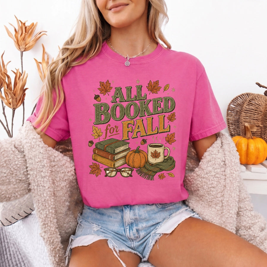 All Booked for Fall Comfort Colors T-Shirt | Cozy Book Lover Tee
