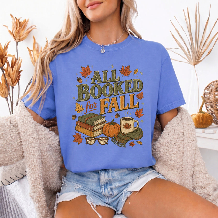 All Booked for Fall Comfort Colors T-Shirt | Cozy Book Lover Tee