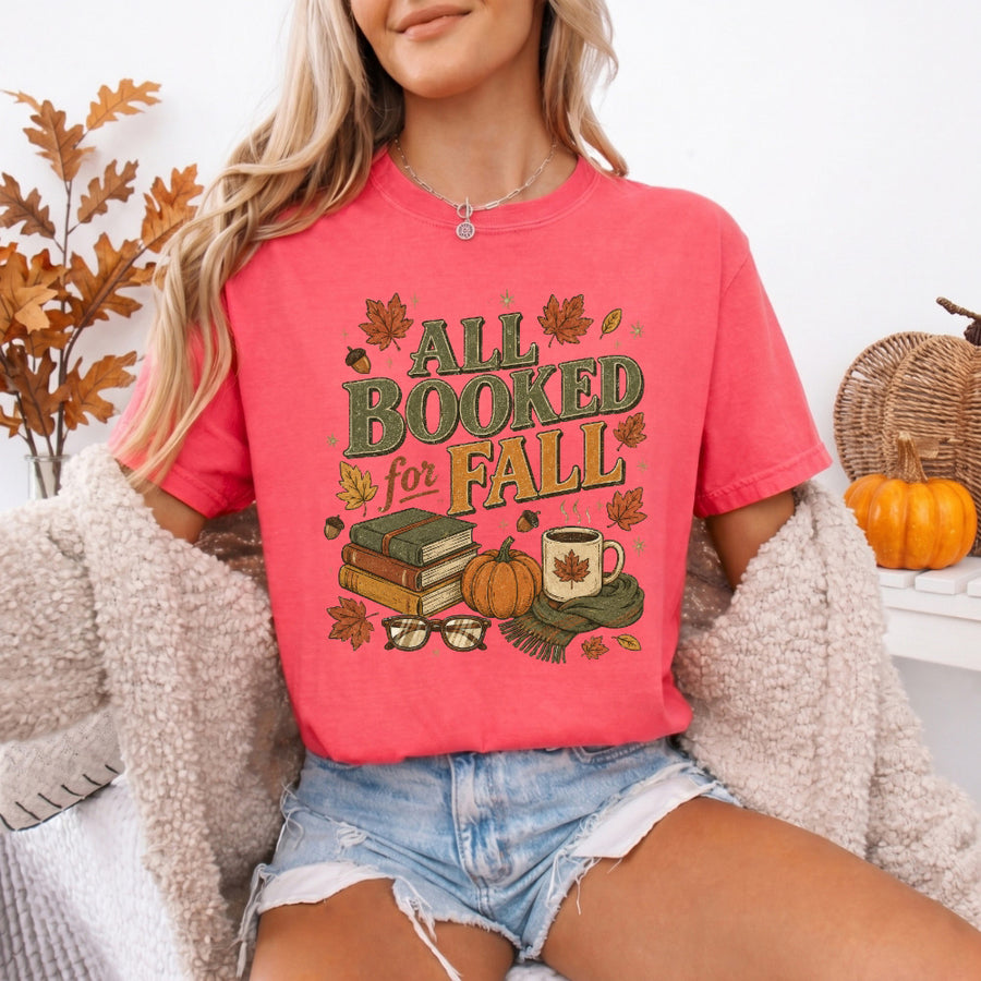 All Booked for Fall Comfort Colors T-Shirt | Cozy Book Lover Tee