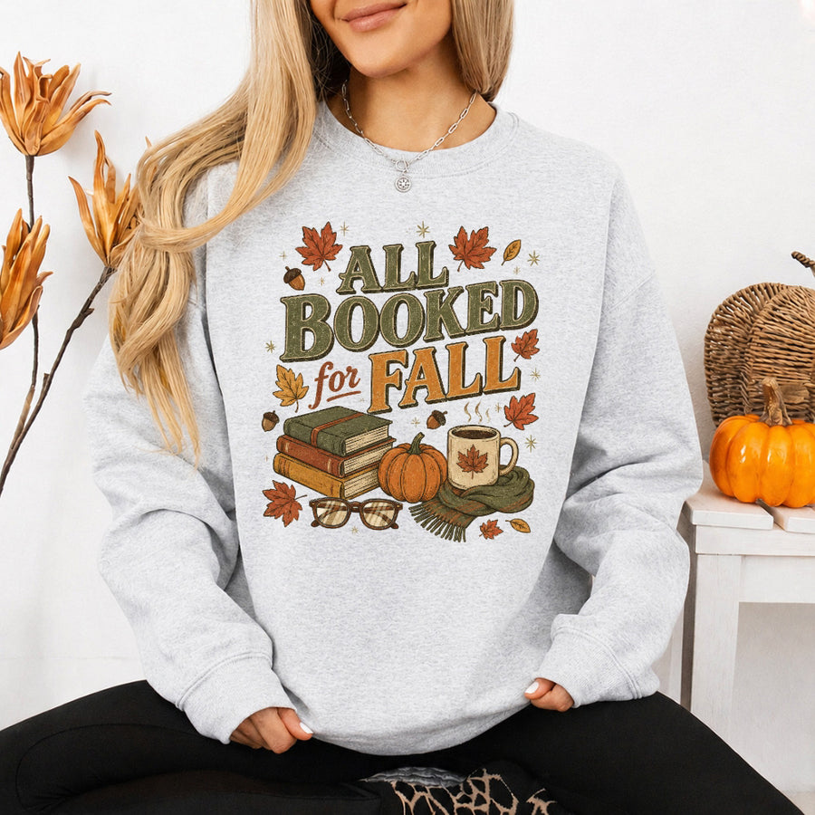 May include All Booked for Fall sweatshirt with book lover graphic, classic unisex crewneck, long sleeves, and soft fleece fabric