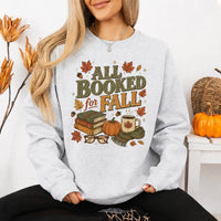May include All Booked for Fall sweatshirt with book lover graphic, classic unisex crewneck, long sleeves, and soft fleece fabric