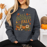 May include All Booked for Fall sweatshirt with book lover graphic, classic unisex crewneck, long sleeves, and soft fleece fabric