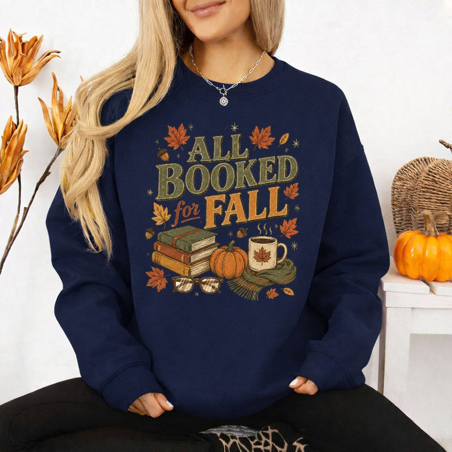 May include All Booked for Fall sweatshirt with book lover graphic, classic unisex crewneck, long sleeves, and soft fleece fabric