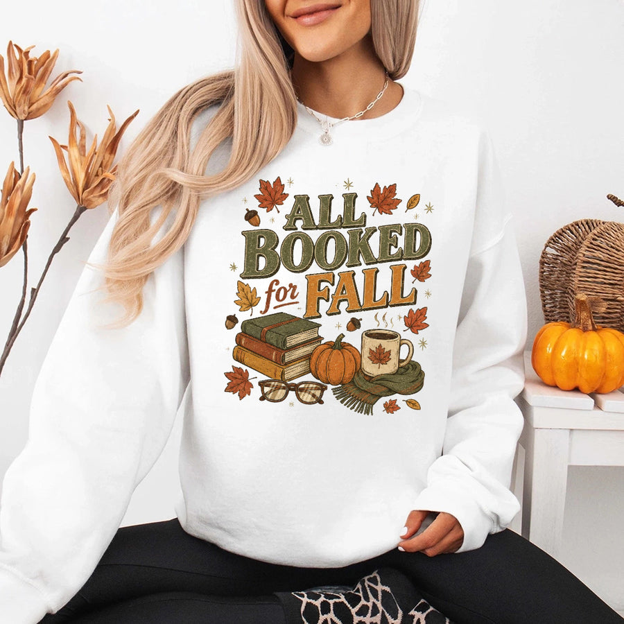 May include All Booked for Fall sweatshirt with book lover graphic, classic unisex crewneck, long sleeves, and soft fleece fabric