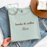 May include Books & Coffee Comfort Colors t-shirt with reading-inspired graphic, relaxed unisex fit, and garment-dyed cotton