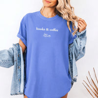 May include Books & Coffee Comfort Colors t-shirt with reading-inspired graphic, relaxed unisex fit, and garment-dyed cotton