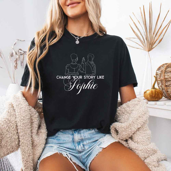 May include Change Your Story Like Sophie Comfort Colors T-shirt with Regency romance reader graphic and relaxed fit