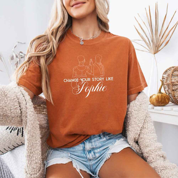 May include Change Your Story Like Sophie Comfort Colors T-shirt with Regency romance reader graphic and relaxed fit