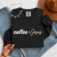 Coffee + Jesus Comfort Colors Long Sleeve Shirt