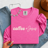 May include a Coffee + Jesus Comfort Colors Long Sleeve Shirt featuring a simple Christian faith and coffee-inspired statement design.