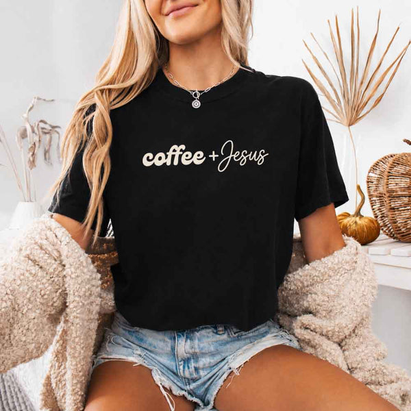 Coffee + Jesus Comfort Colors - Faith & Coffee Lover Tee