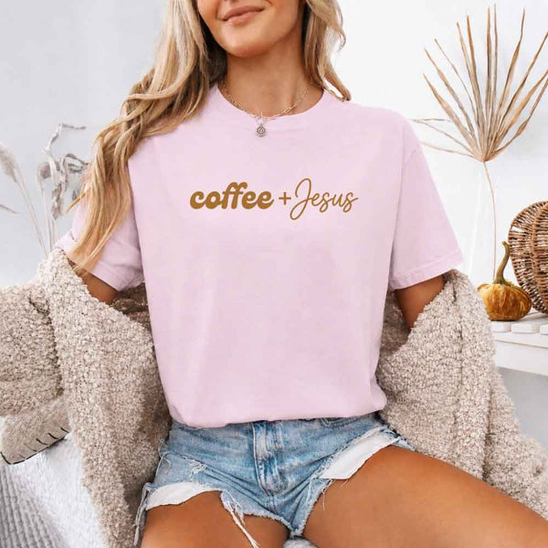 Coffee + Jesus Comfort Colors - Faith & Coffee Lover Tee