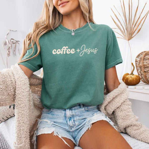 Coffee + Jesus Comfort Colors - Faith & Coffee Lover Tee