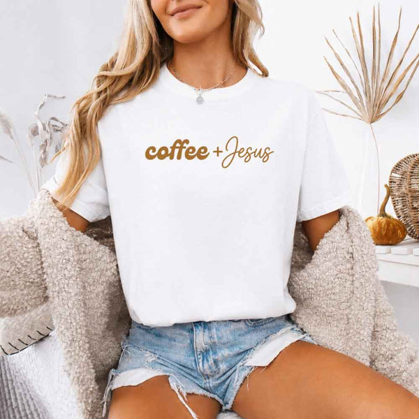 Coffee + Jesus Comfort Colors - Faith & Coffee Lover Tee