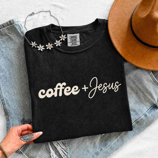 May include Coffee + Jesus Comfort Colors short sleeve faith and coffee lover graphic tee with relaxed fit design