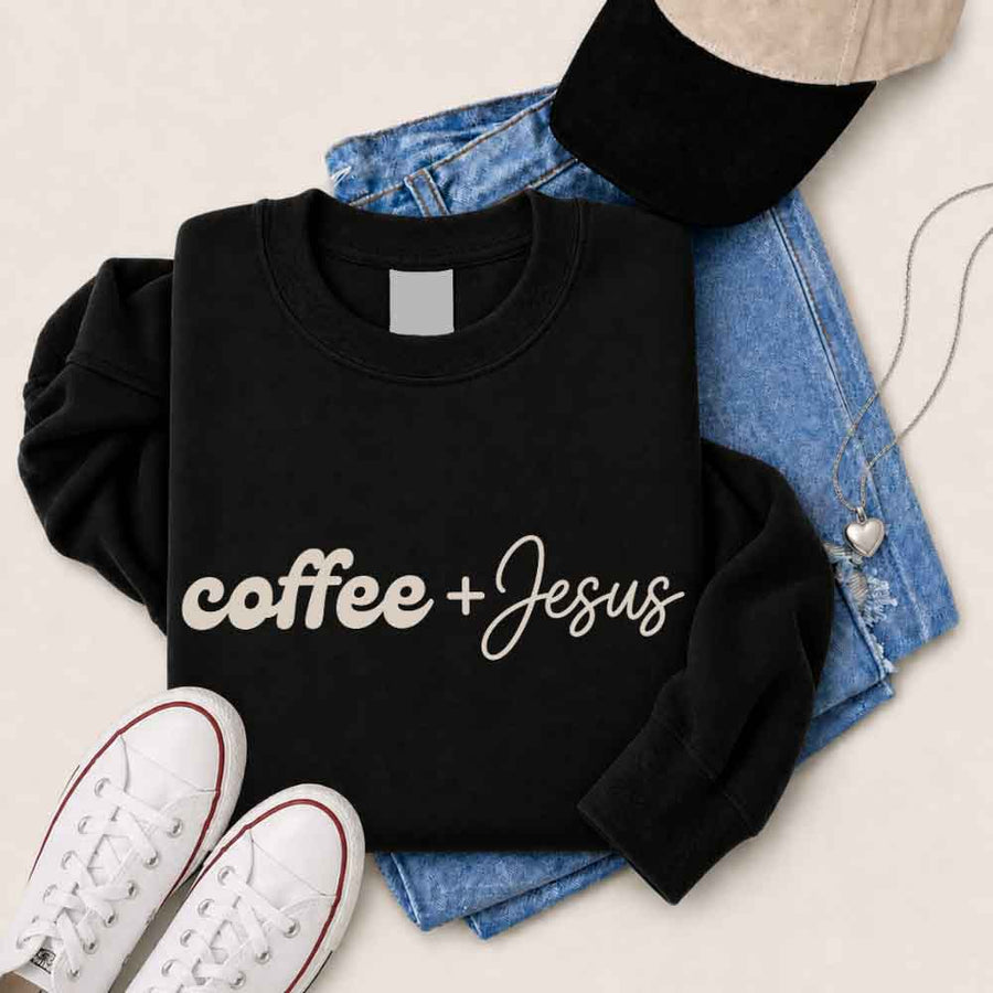 May include Coffee + Jesus sweatshirt with relaxed fit faith and coffee lover graphic design