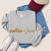 May include Coffee + Jesus sweatshirt with relaxed fit faith and coffee lover graphic design