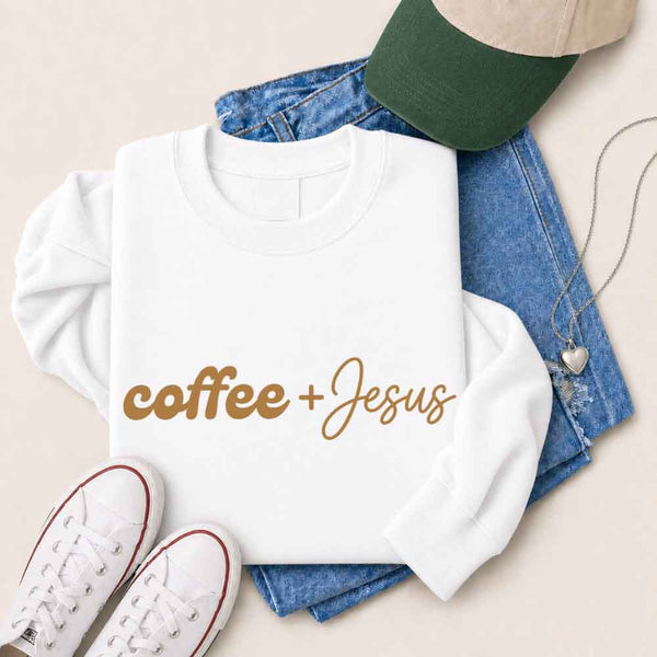 May include Coffee + Jesus sweatshirt with relaxed fit faith and coffee lover graphic design