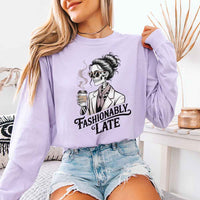 Comfort Colors Fashionably Late Long Sleeve Shirt – Funny Casual Graphic Tee