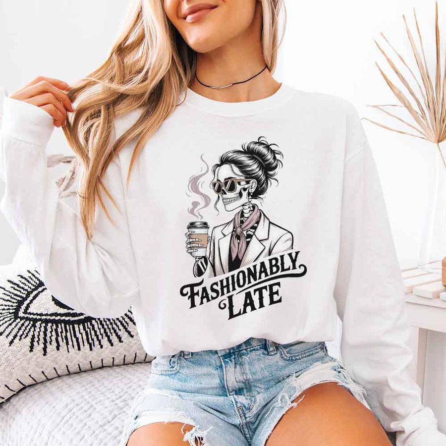 Comfort Colors Fashionably Late Long Sleeve Shirt – Funny Casual Graphic Tee