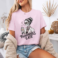 Comfort Colors Fashionably Late Short Sleeve Tees | Unisex Casual Graphic Shirts