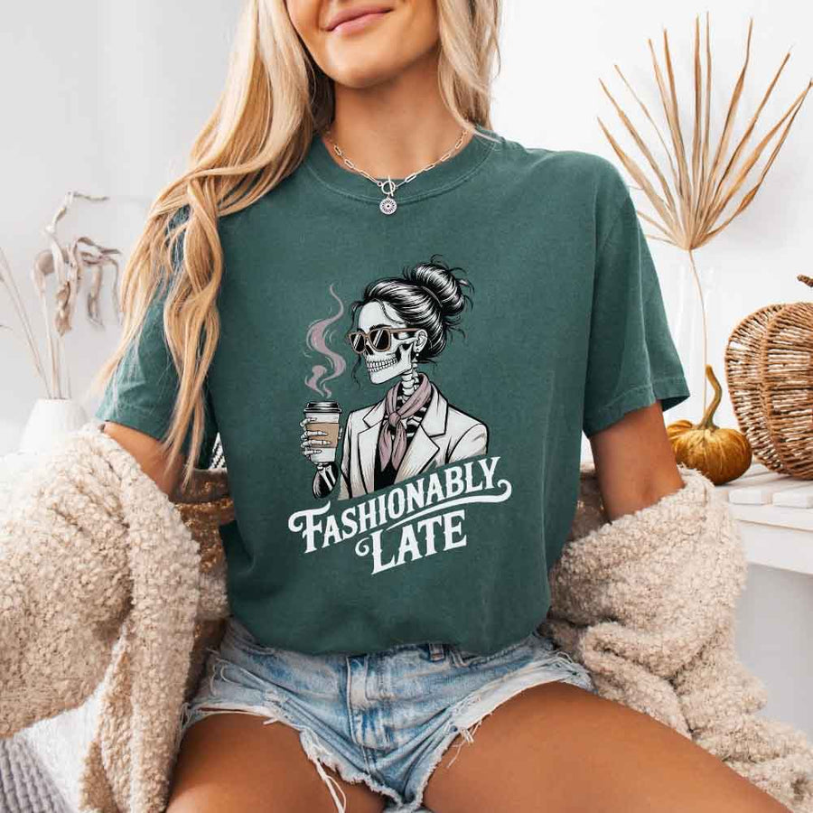Comfort Colors Fashionably Late Short Sleeve Tees | Unisex Casual Graphic Shirts