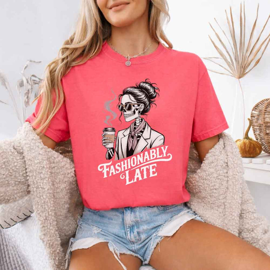 Comfort Colors Fashionably Late Short Sleeve Tees | Unisex Casual Graphic Shirts